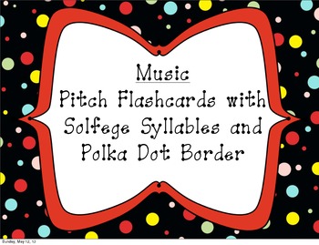 Preview of Music- Solfege Syllables on Staff with Cute Polka Dot Border