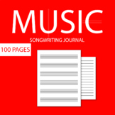 Music Songwriting Journal : Blank Sheet Music, Lyric Diary