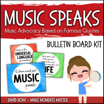 Preview of Music Speaks! - Music Advocacy Bulletin Board Set based on Famous Quotes