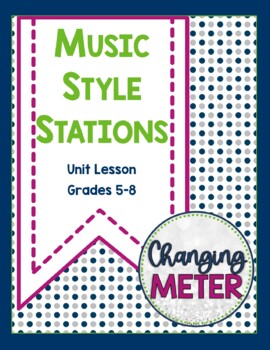 Preview of Music Style Stations: Unit Lesson for Grades 5-8