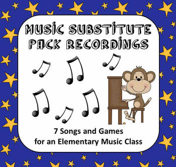 Preview of Music Substitute Pack - 7 Recordings for an Elementary Music Class