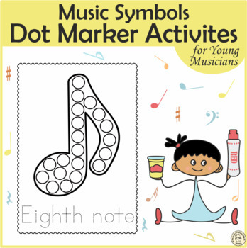 Preview of Music Notes & Symbols Dot Marker Activities | Hybrid Learning Music