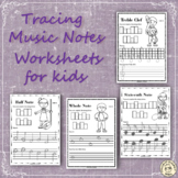 Music Notes & Symbols | Tracing Music Worksheets for Kids