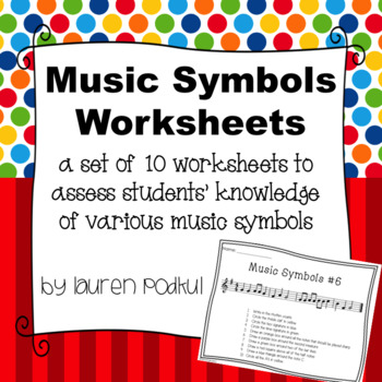 Music Symbols Worksheets by Lauren Podkul | Teachers Pay Teachers