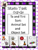 Music Task Cards- Ta Ti-Ti Sort- Animal and Objects sets