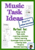 Music Choice Boards or ONLINE LEARNING (task cards, bingo)