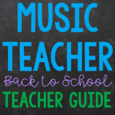 Music Teacher Back To School Guide