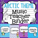 Music Teacher Binder - Arctic Theme