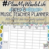 #PlanMyWholeLife Music Teacher Planner Bundle: Dated 8 COLOR