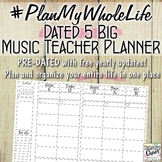 #PlanMyWholeLife Music Teacher Planner Bundle: Dated 5 Big