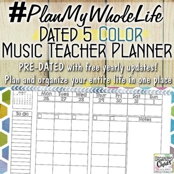 Preview of #PlanMyWholeLife Music Teacher Planner Bundle: Dated 5 COLOR