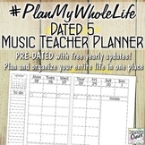 #PlanMyWholeLife Music Teacher Planner Bundle: Dated 5