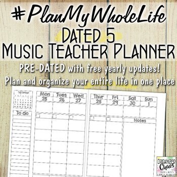 Preview of #PlanMyWholeLife Music Teacher Planner Bundle: Dated 5