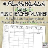 #PlanMyWholeLife Music Teacher Planner Bundle: Dated 6