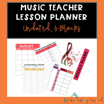 Preview of Music Teacher Lesson Planner (Editable), Undated, 6 Blocks