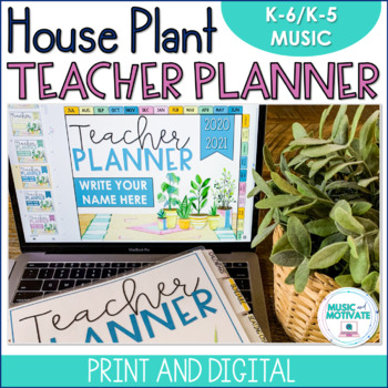 Preview of Music Teacher Planner 2023-2024 l Modern Plants l Print/Digital (GoogleDrive)
