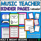 Music Teacher & Sub Binder Pages- Editable BOLD & BRIGHT Theme