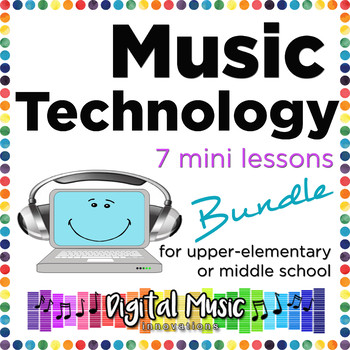 Preview of Music Technology Bundle: 7 Mini Lessons