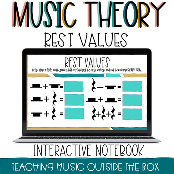 Preview of Music Theory 101: Rest Values Interactive Notebook