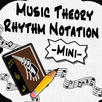 Preview of Music Theory Curriculum | Composing Rhythm Notation | MINI |