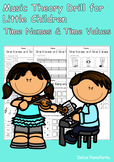 Music Theory Drill for Little Children : Time Names and Ti