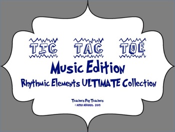 Preview of Music Tic Tac Toe Games, Rhythmic Collection