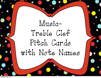 Preview of Music- Treble Clef Pitch Cards with Note Names and Polka Dots