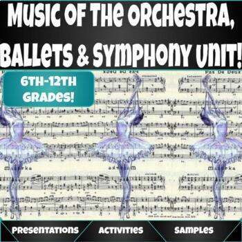 Preview of Music Unit of The Orchestra, Symphonies and The Ballet