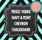 Music Verb Word Wall Navy&Mint Chevron Chalkboard