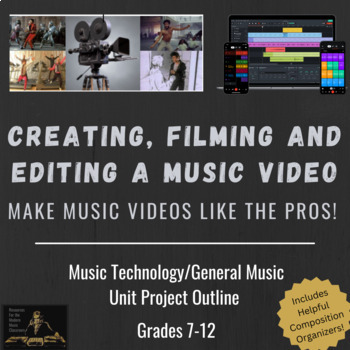 Preview of Script, Create & Edit a Music Video! | Music Technology DAW Project Outline