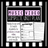 Music Video Project Complete Ready-to-Go Unit Plan