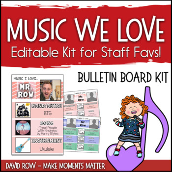 Preview of Music We Love! Editable Bulletin Board Kit