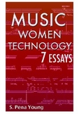 Music, Women, and Technology - 7 Essays