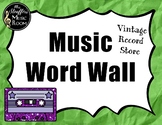 Music Word Wall Editable - Vintage Record Store Music Clas