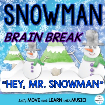 Download Movement Activity Hey Mr Snowman Song Activities Video Mp3