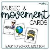 Music and Movement Cards Back to School Edition
