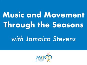 Preview of Presentation Deck Music and Movement Through the Seasons