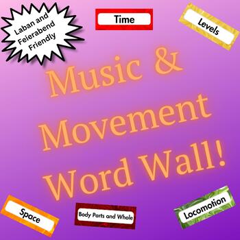 Preview of Music and Movement Word Wall (Laban and First Steps Compatible)