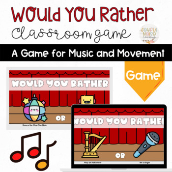 Preview of Music and Movement Would You Rather: A Fun Google Slides Digital Game