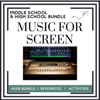 Preview of Music for Screen  - Music Resources