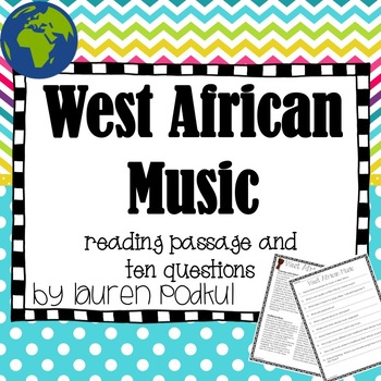 Preview of Music from West Africa - Reading Passage and Questions - Great for Subs!