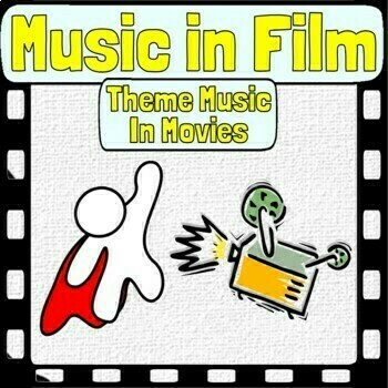 Preview of Music in Film | Theme Music in Movies