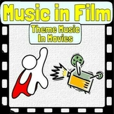 Music in Film | Theme Music in Movies