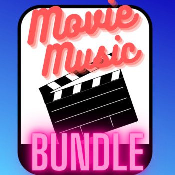 Preview of Music in Movies BUNDLE | High/Middle School | FUN Projects