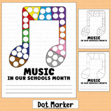 Music in Our Schools Month Activities Dot Marker Writing P