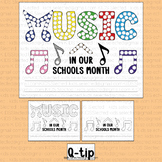 Music in Our Schools Month Kindergarten Q tip Painting Act
