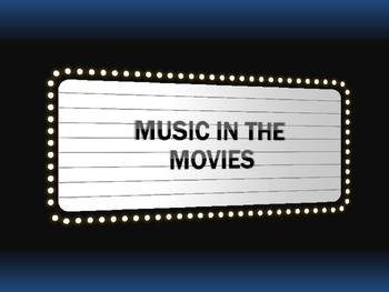 Preview of Music in the Movies - A Presentation