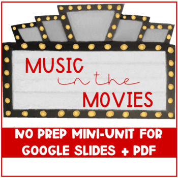 Preview of Music in the Movies Mini Unit for Music + Language Arts || Google Slides + PDF
