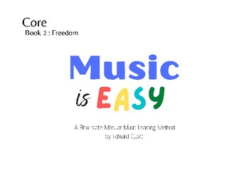 Preview of Music is Easy, Core Book 2 : Freedom
