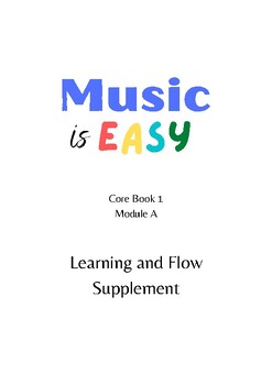 Preview of Music is Easy Core Book 1 - Learning and Flow Supplementary Guide